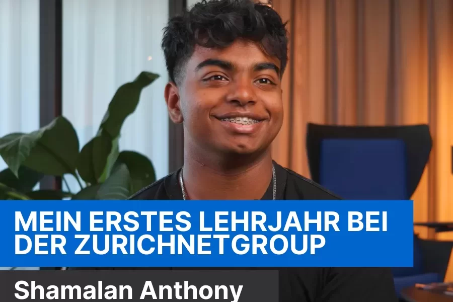 Shamalans erstes Lehrjahr bei der zurichnetgroup ag
